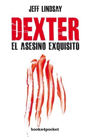 DEXTER, EL ASESINO EXQUISITO | 9788415870593 | LINDSAY, JEFF | Llibres Parcir | Llibreria Parcir | Llibreria online de Manresa | Comprar llibres en català i castellà online