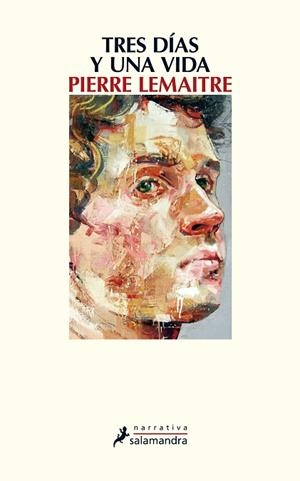 TRES DÍAS Y UNA VIDA | 9788498387575 | LEMAITRE, PIERRE | Llibres Parcir | Llibreria Parcir | Llibreria online de Manresa | Comprar llibres en català i castellà online