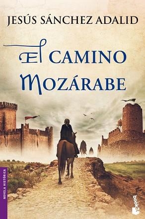 EL CAMINO MOZÁRABE | 9788427040878 | SÁNCHEZ ADALID, JESÚS | Llibres Parcir | Llibreria Parcir | Llibreria online de Manresa | Comprar llibres en català i castellà online