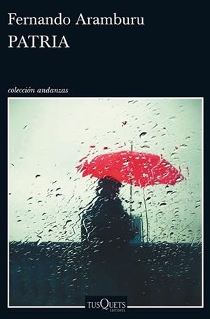 PATRIA | 9788490663196 | ARAMBURU, FERNANDO | Llibres Parcir | Llibreria Parcir | Llibreria online de Manresa | Comprar llibres en català i castellà online