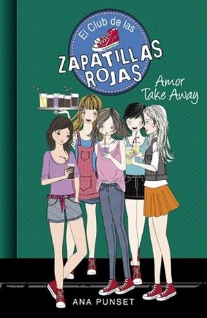 AMOR TAKE AWAY (EL CLUB DE LAS ZAPATILLAS ROJAS 9) | 9788490436660 | PUNSET, ANA/GONZALEZ, PAULA | Llibres Parcir | Llibreria Parcir | Llibreria online de Manresa | Comprar llibres en català i castellà online