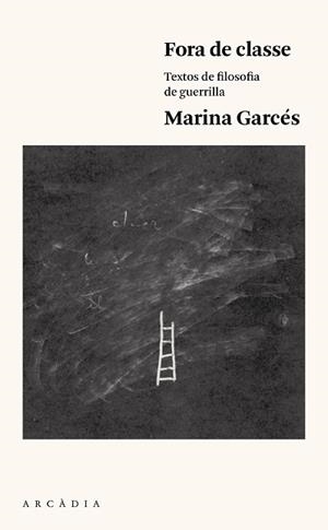 FORA DE CLASSE | 9788494468070 | GARCÉS MASCAREÑAS, MARINA | Llibres Parcir | Llibreria Parcir | Llibreria online de Manresa | Comprar llibres en català i castellà online
