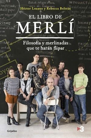 EL LIBRO DE MERLÍ | 9788425354588 | LOZANO, HECTOR/BELTRAN, REBECCA | Llibres Parcir | Librería Parcir | Librería online de Manresa | Comprar libros en catalán y castellano online