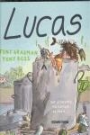 LUCAS | 9786074002935 | BRADMAN, TONY/ROSS, TONY | Llibres Parcir | Librería Parcir | Librería online de Manresa | Comprar libros en catalán y castellano online