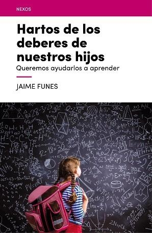HARTOS DE LOS DEBERES DE NUESTROS HIJOS | 9788416012688 | FUNES ARTIAGA, JAIME | Llibres Parcir | Librería Parcir | Librería online de Manresa | Comprar libros en catalán y castellano online