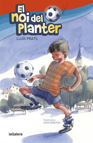 EL NOI DEL PLANTER | 9788424656904 | PRATS MARTÍNEZ, LLUÍS | Llibres Parcir | Librería Parcir | Librería online de Manresa | Comprar libros en catalán y castellano online