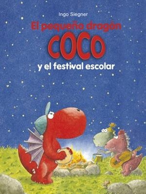 EL PEQUEÑO DRAGON COCO21. EL FESTIVAL ESCOLAR | 9788424657888 | SIEGNER, INGO | Llibres Parcir | Llibreria Parcir | Llibreria online de Manresa | Comprar llibres en català i castellà online