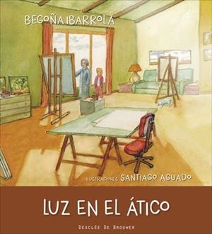LUZ EN EL ÁTICO | 9788433028617 | IBARROLA LÓPEZ DE DAVALILLO, BEGOÑA | Llibres Parcir | Librería Parcir | Librería online de Manresa | Comprar libros en catalán y castellano online