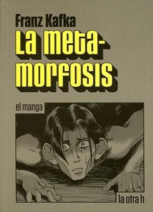 LA METAMORFOSIS (EL MANGA) | 9788416540396 | KAFKA, FRANZ | Llibres Parcir | Llibreria Parcir | Llibreria online de Manresa | Comprar llibres en català i castellà online