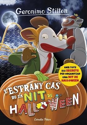 GERONIMO STILTON 29. ESTRANY CAS DE LA NIT DE HALLOWEEN | 9788491370437 | GERONIMO STILTON | Llibres Parcir | Librería Parcir | Librería online de Manresa | Comprar libros en catalán y castellano online