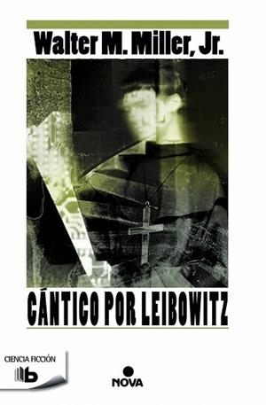 CÁNTICO POR LEIBOWITZ | 9788490702246 | MILLER JR., WALTER M. | Llibres Parcir | Llibreria Parcir | Llibreria online de Manresa | Comprar llibres en català i castellà online