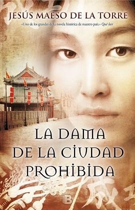 LA DAMA DE LA CIUDAD PROHIBIDA | 9788466659703 | MAESO DE LA TORRE, JESÚS | Llibres Parcir | Llibreria Parcir | Llibreria online de Manresa | Comprar llibres en català i castellà online
