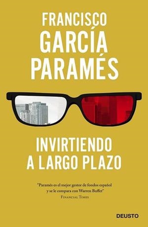 INVIRTIENDO A LARGO PLAZO | 9788423425679 | FRANCISCO GARCÍA PARAMÉS | Llibres Parcir | Llibreria Parcir | Llibreria online de Manresa | Comprar llibres en català i castellà online