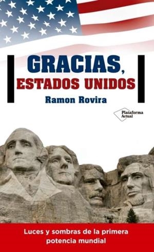 GRACIAS ESTADOS UNIDOS | 9788416820344 | ROVIRA RAMON | Llibres Parcir | Librería Parcir | Librería online de Manresa | Comprar libros en catalán y castellano online