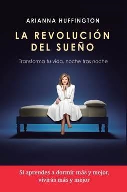 LA REVOLUCION DEL SUEÑO | 9788416820368 | HUFFINGTON ARIA | Llibres Parcir | Librería Parcir | Librería online de Manresa | Comprar libros en catalán y castellano online