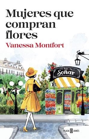 MUJERES QUE COMPRAN FLORES | 9788401017308 | MONTFORT, VANESSA | Llibres Parcir | Llibreria Parcir | Llibreria online de Manresa | Comprar llibres en català i castellà online