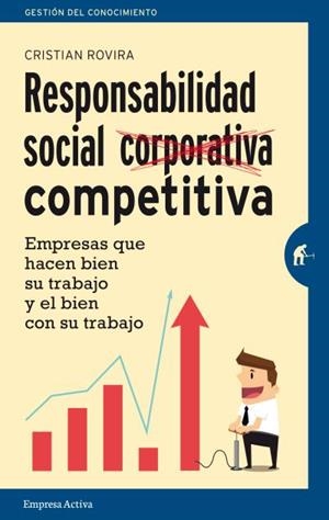 RESPONSABILIDAD SOCIAL COMPETITIVA | 9788492921508 | ROVIRA PARDO, CRISTIAN | Llibres Parcir | Llibreria Parcir | Llibreria online de Manresa | Comprar llibres en català i castellà online