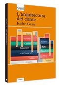 L'ARQUITECTURA DEL CONTE | 9788494509445 | GRAU ANTOLÍ, ISIDRE | Llibres Parcir | Llibreria Parcir | Llibreria online de Manresa | Comprar llibres en català i castellà online