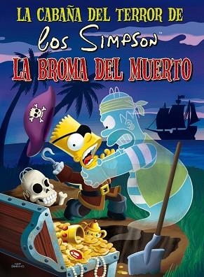 LA CABAÑA DEL TERROR DE LOS SIMPSON. DESDE MÁS ALLÁ DE LA TUMBA | 9788466659512 | GROENING, MATT | Llibres Parcir | Llibreria Parcir | Llibreria online de Manresa | Comprar llibres en català i castellà online