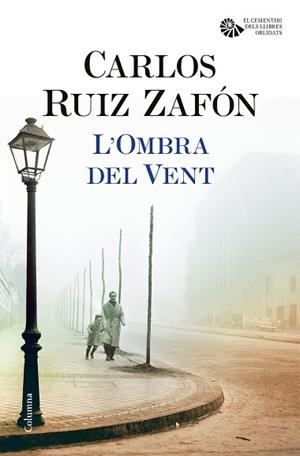 L'OMBRA DEL VENT | 9788466421676 | CARLOS RUIZ ZAFÓN | Llibres Parcir | Librería Parcir | Librería online de Manresa | Comprar libros en catalán y castellano online