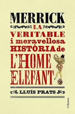 MERRICK | 9788466421287 | LLUÍS PRATS MARTÍNEZ | Llibres Parcir | Librería Parcir | Librería online de Manresa | Comprar libros en catalán y castellano online