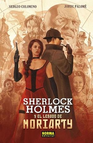 SHERLOCK HOLMES Y EL LEGADO DE MORIARTY | 9788467924770 | COLOMINO, SERGIO | Llibres Parcir | Librería Parcir | Librería online de Manresa | Comprar libros en catalán y castellano online