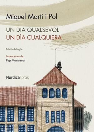 UN DÍA QUALSEVOL / UN DÍA QUALQUIERA | 9788415717263 | MARTÍ I POL, MIQUEL | Llibres Parcir | Llibreria Parcir | Llibreria online de Manresa | Comprar llibres en català i castellà online
