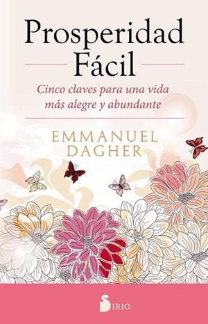 PROSPERIDAD FÁCIL | 9788416579754 | DAGHERR, EMMANUEL | Llibres Parcir | Llibreria Parcir | Llibreria online de Manresa | Comprar llibres en català i castellà online