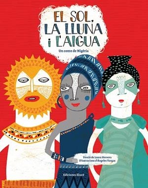 EL SOL, LA LLUNA I L'AIGUA | 9788494303890 | LAURA HERRERA | Llibres Parcir | Librería Parcir | Librería online de Manresa | Comprar libros en catalán y castellano online