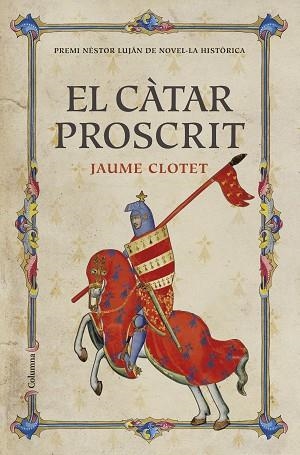 EL CATAR PROSCRIT - PREMI NESTOR LUJAN DE NOVEL.LA HISTORICA 2016 | 9788466421430 | DIVERSOS AUTORS | Llibres Parcir | Llibreria Parcir | Llibreria online de Manresa | Comprar llibres en català i castellà online