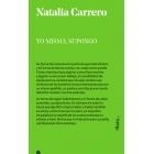 YO MISMA, SUPONGO | 9788494489112 | CARRERO, NATALIA | Llibres Parcir | Llibreria Parcir | Llibreria online de Manresa | Comprar llibres en català i castellà online