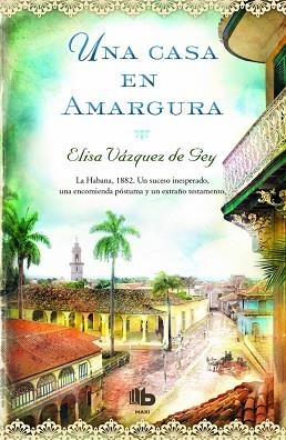 UNA CASA EN AMARGURA | 9788490702970 | VÁZQUEZ DE GEY, ELISA | Llibres Parcir | Llibreria Parcir | Llibreria online de Manresa | Comprar llibres en català i castellà online