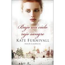 BAJO UN CIELO ROJO SANGRE | 9788466659437 | FURNIVALL, KATE | Llibres Parcir | Llibreria Parcir | Llibreria online de Manresa | Comprar llibres en català i castellà online