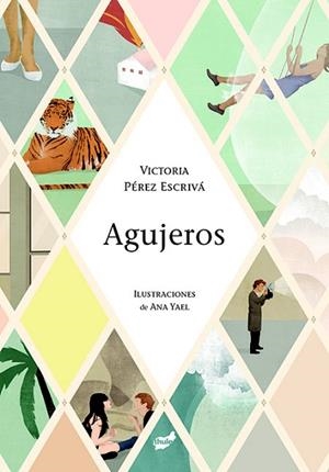 AGUJEROS | 9788416817054 | VICTORIA PÉREZ ESCRIVÁ | Llibres Parcir | Llibreria Parcir | Llibreria online de Manresa | Comprar llibres en català i castellà online