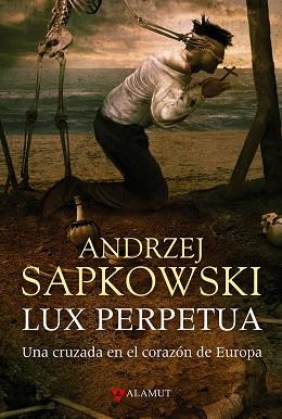 LUX PERPETUA | 9788498890983 | SAPKOWSKI, ANDRZEJ | Llibres Parcir | Llibreria Parcir | Llibreria online de Manresa | Comprar llibres en català i castellà online