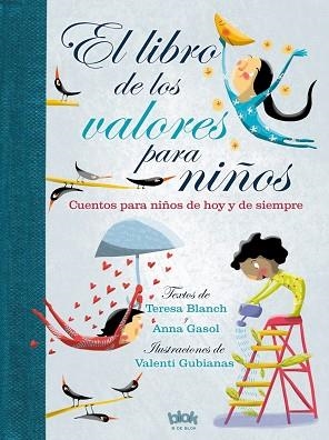 EL LIBRO DE LOS VALORES PARA NIÑOS | 9788416712243 | BLANCH, TERESA/GASOL, ANNA | Llibres Parcir | Llibreria Parcir | Llibreria online de Manresa | Comprar llibres en català i castellà online