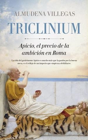 TRICLINIUM | 9788416776382 | VILLEGAS BECERRIL, ALMUDENA | Llibres Parcir | Librería Parcir | Librería online de Manresa | Comprar libros en catalán y castellano online