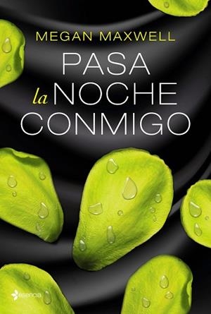 PASA LA NOCHE CONMIGO | 9788408162728 | MEGAN MAXWELL | Llibres Parcir | Librería Parcir | Librería online de Manresa | Comprar libros en catalán y castellano online