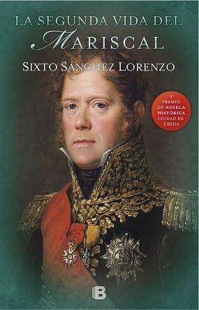 LA SEGUNDA VIDA DEL MARISCAL | 9788466660181 | SÁNCHEZ, SIXTO ALFONSO | Llibres Parcir | Librería Parcir | Librería online de Manresa | Comprar libros en catalán y castellano online