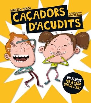 CAÇADORS D'ACUDITS | 9788424658809 | PIÑOL, MARTÍN | Llibres Parcir | Librería Parcir | Librería online de Manresa | Comprar libros en catalán y castellano online