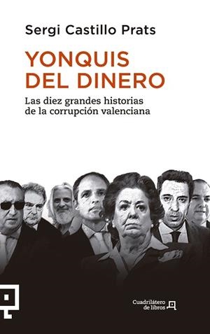 YONQUIS DEL DINERO | 9788416012893 | CASTILLO PRATS, SERGI | Llibres Parcir | Librería Parcir | Librería online de Manresa | Comprar libros en catalán y castellano online