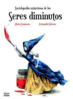ENCICLOPEDIA MISTERIOSA DE LOS SERES DIMINUTOS | 9788491420224 | CASANOVA BELDA, ALICIA | Llibres Parcir | Librería Parcir | Librería online de Manresa | Comprar libros en catalán y castellano online