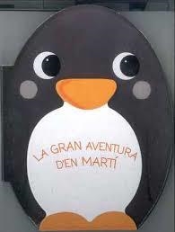 LA GRAN AVENTURA D'EN MARTÍ ( PERSONATGES PINGUINS ) | 9788490946251 | JARDINE HANNAH | Llibres Parcir | Llibreria Parcir | Llibreria online de Manresa | Comprar llibres en català i castellà online