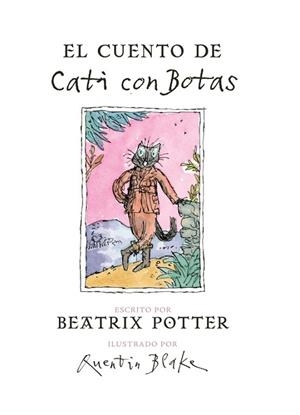EL CUENTO DE CATI CON BOTAS | 9788448847074 | POTTER, BEATRIX | Llibres Parcir | Librería Parcir | Librería online de Manresa | Comprar libros en catalán y castellano online