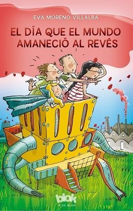 EL DÍA QUE EL MUNDO AMANECIÓ AL REVÉS | 9788416712236 | MORENO/PICAZO | Llibres Parcir | Llibreria Parcir | Llibreria online de Manresa | Comprar llibres en català i castellà online