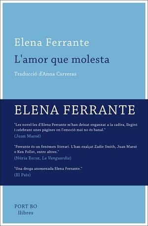 L'AMOR QUE MOLESTA | 9788416259649 | FERRANTE ELENA | Llibres Parcir | Llibreria Parcir | Llibreria online de Manresa | Comprar llibres en català i castellà online