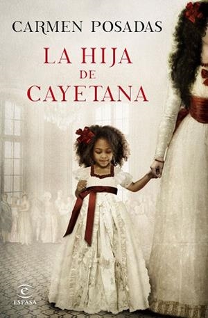 LA HIJA DE CAYETANA | 9788467047738 | POSADAS, CARMEN | Llibres Parcir | Llibreria Parcir | Llibreria online de Manresa | Comprar llibres en català i castellà online
