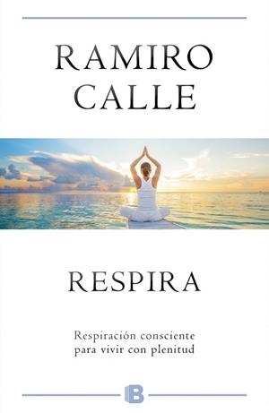 RESPIRA | 9788466659819 | CALLE, RAMIRO | Llibres Parcir | Llibreria Parcir | Llibreria online de Manresa | Comprar llibres en català i castellà online