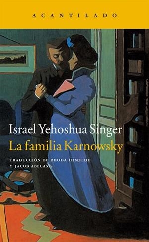 LA FAMILIA KARNOWSKY | 9788416011544 | SINGER, ISRAEL YEHOSHUA | Llibres Parcir | Librería Parcir | Librería online de Manresa | Comprar libros en catalán y castellano online