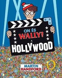 ON ÉS WALLY? A HOLLYWOOD | 9788416712212 | HANDFORD, MARTIN | Llibres Parcir | Llibreria Parcir | Llibreria online de Manresa | Comprar llibres en català i castellà online